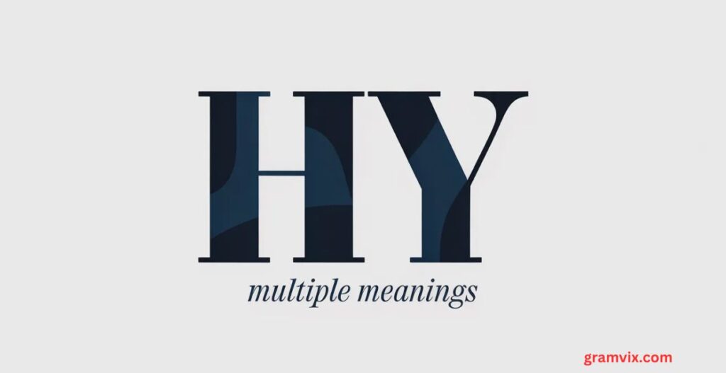 HY Meaning