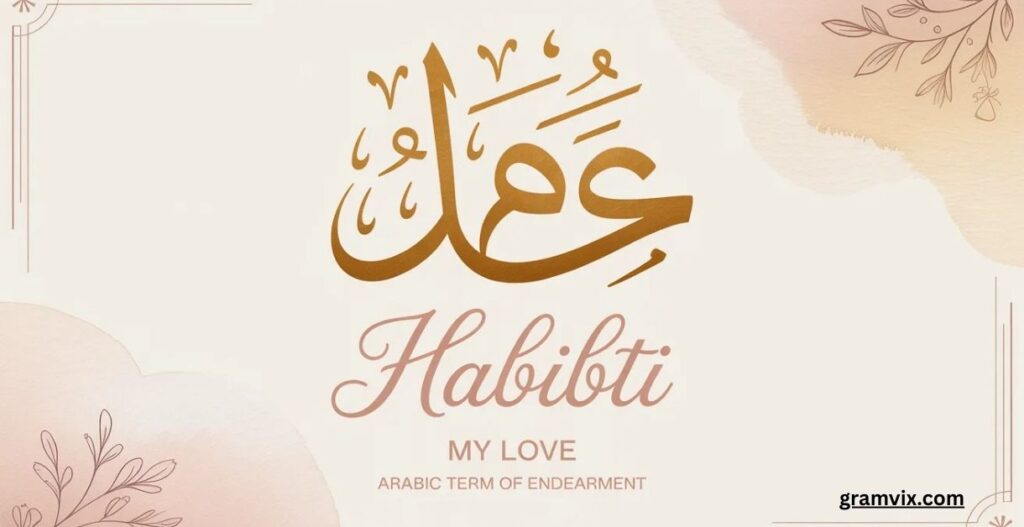 Habibti Meaning in English