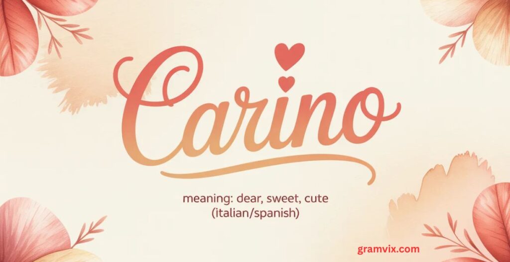 Carino Meaning