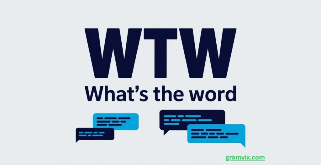WTW Meaning
