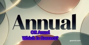 Anual Or Annual