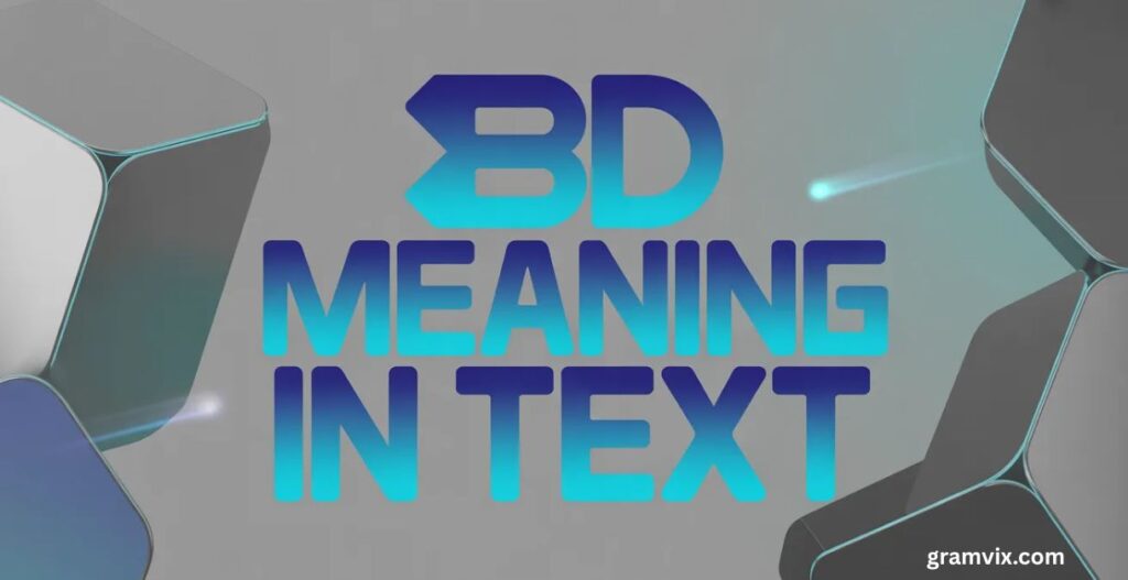 BD Meaning in Text