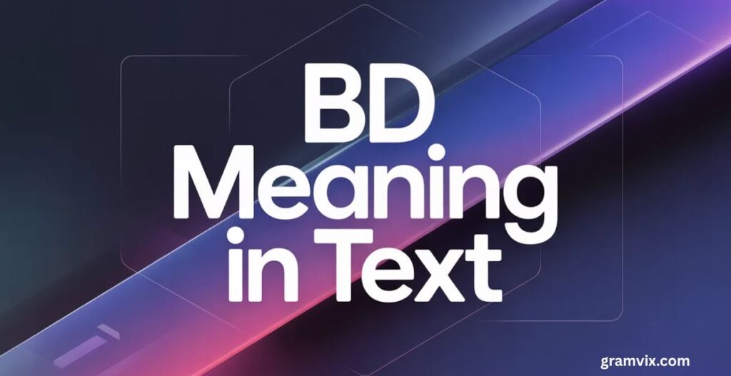 BD meaning in text