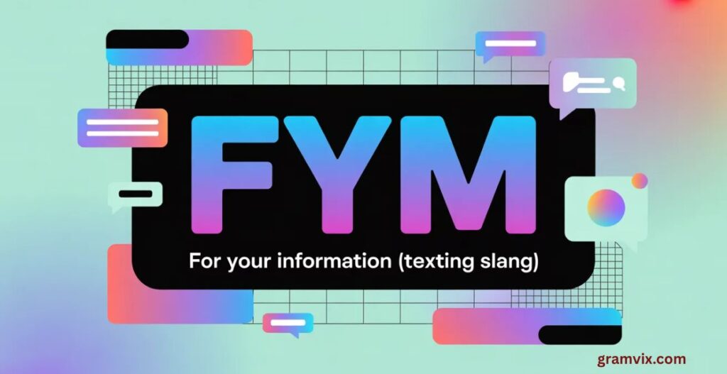 FYM Mean in Texting