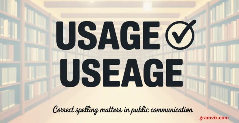 Usage or Useage: Which Is Correct and Why? (Clear Answer + Real ...