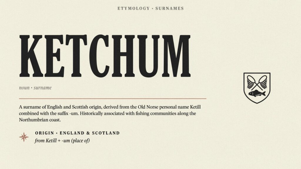Ketchum Meaning: What It Means, Where It Comes From, and How People Use