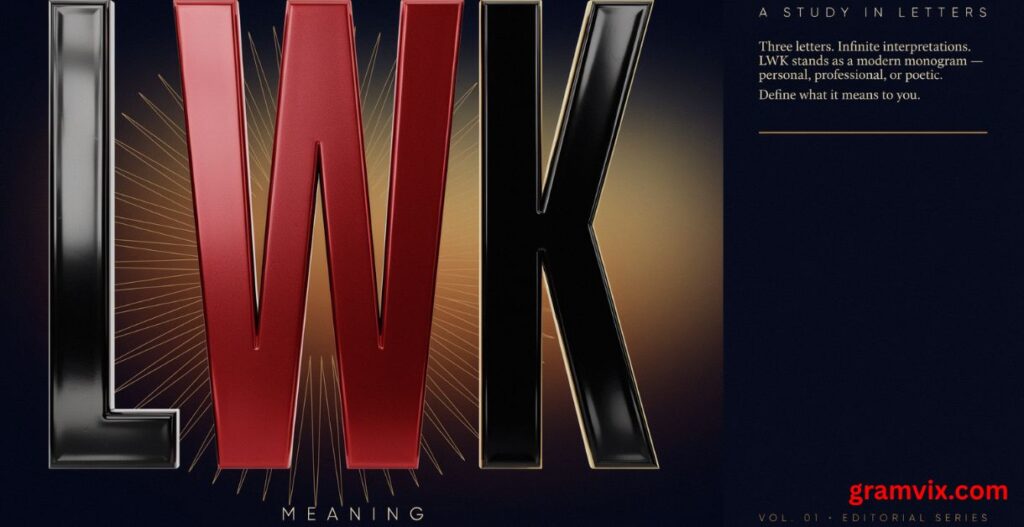 LWK Meanings